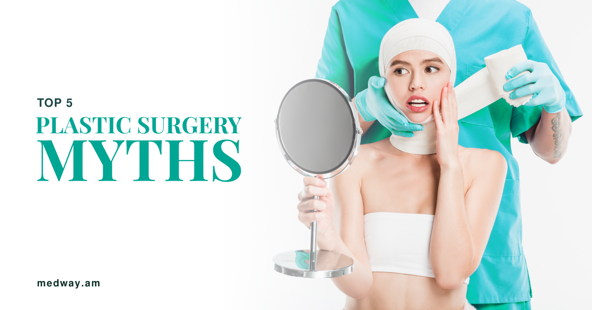 Top 5 Plastic Surgery Myths